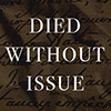 Died Without Issue Logo